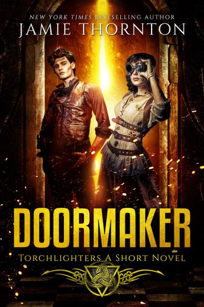 Doormaker: Torchlighters (A Short Novel)
