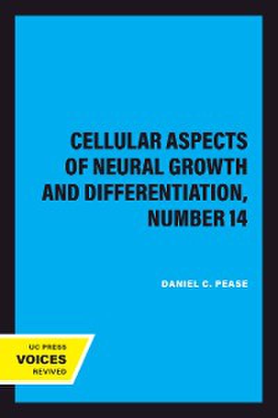 Cellular Aspects of Neural Growth and Differentiation, Number 14