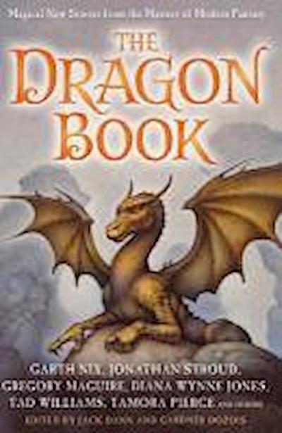 The Dragon Book: Magical Tales from the Masters of Modern Fantasy