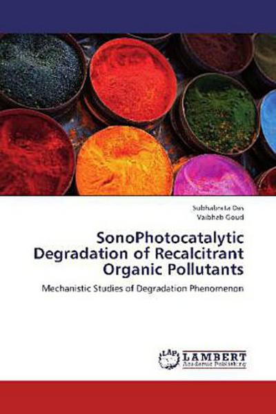 Degradation Studies of Organic Pollutants