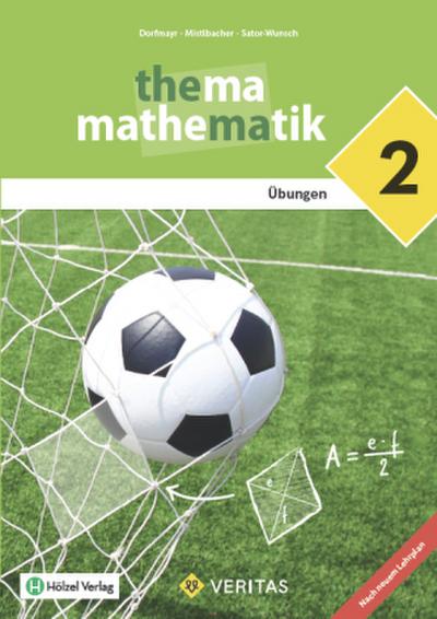 Thema Mathematik - Unterstufe - Übungen - 6 - Übungsaufgaben - Lehrplan 2023