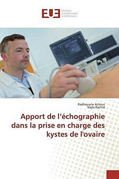 Apport de l’échographie dans la prise en charge des kystes de l’ovaire