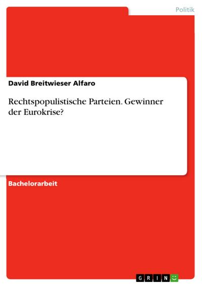 Rechtspopulistische Parteien. Gewinner der Eurokrise?