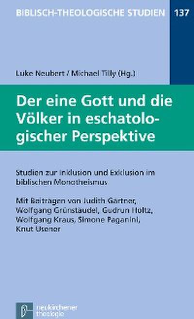 Der eine Gott und die Völker in eschatologischer Perspektive