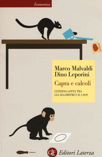Capra e calcoli. L’eterna lotta tra gli algoritmi e il caos