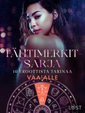 Tähtimerkit-sarja: 10 eroottista tarinaa vaa’alle