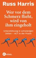 Wer vor dem Schmerz flieht, wird von ihm eingeholt NA