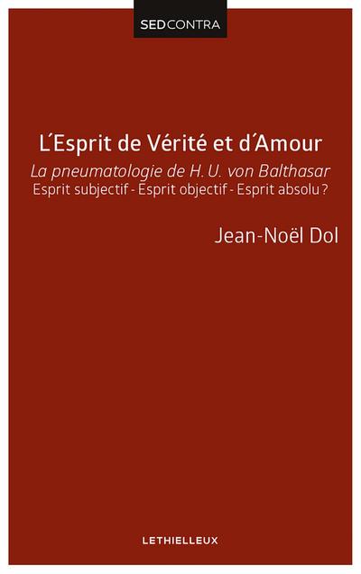 L’Esprit de Vérité et d’Amour