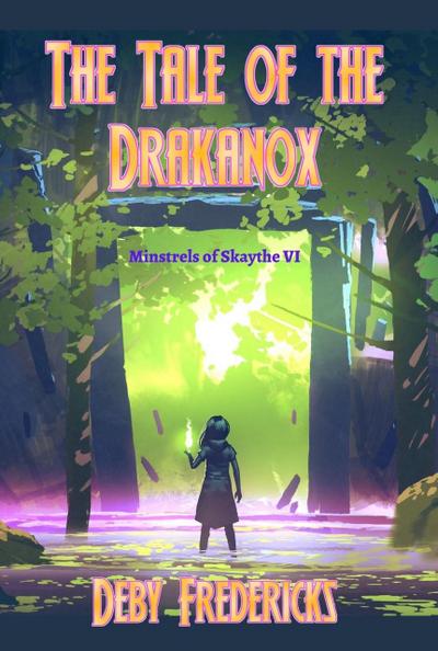 The Tale of the Drakanox (Minstrels of Skaythe, #6)