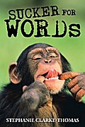 Sucker for Words