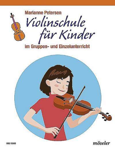 Violinschule für KinderÜbungen und Spielstücke in der ersten Lage