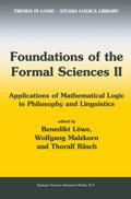 Foundations of the Formal Sciences II