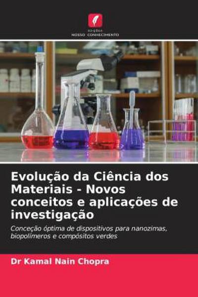 Evolução da Ciência dos Materiais - Novos conceitos e aplicações de investigação