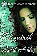Elizabeth (The Sacred Women’s Circle, #2)