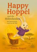 Happy Hoppel und die Möhrchenbox - Für kleine Aben