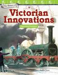 History of Victorian Innovations