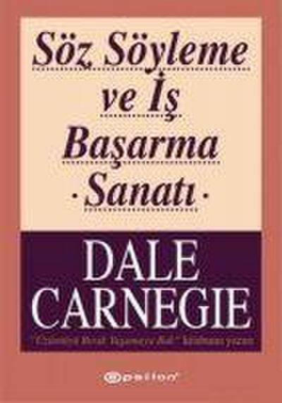 Söz Söyleme ve Is Basarma Sanati