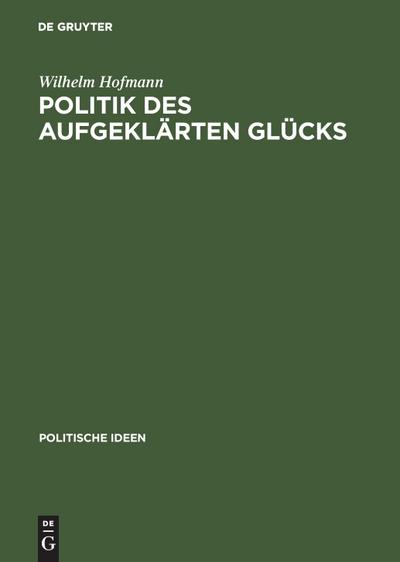 Politik des aufgeklärten Glücks