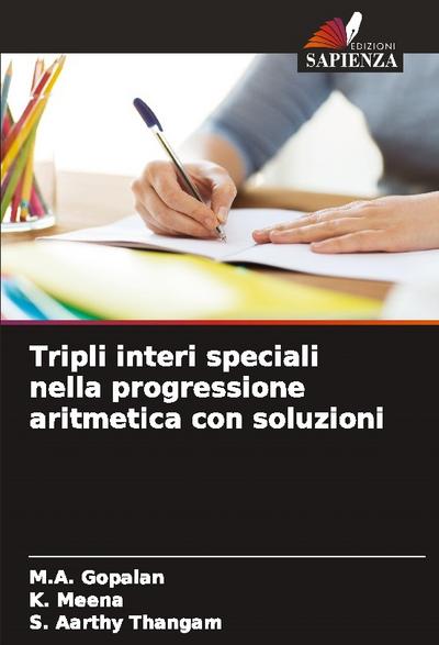Tripli interi speciali nella progressione aritmetica con soluzioni