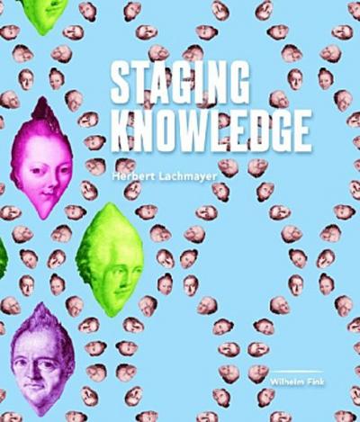 Staging Knowledge