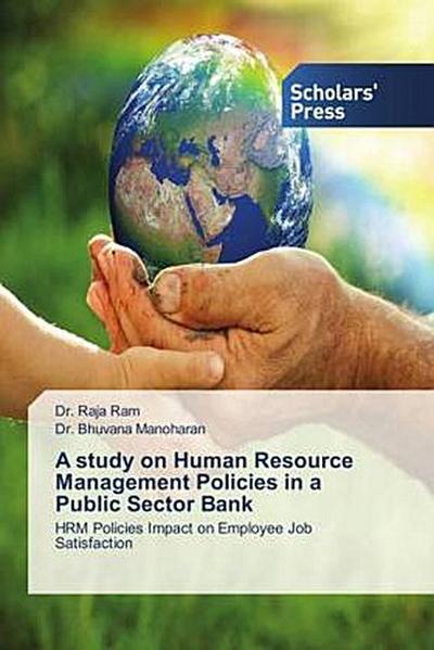A study on Human Resource Management Policies in a Public Sector Bank