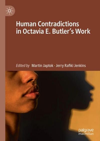 Human Contradictions in Octavia E. Butler’s Work