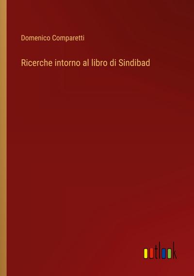 Ricerche intorno al libro di Sindibad
