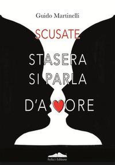 Scusate stasera si parla d’amore