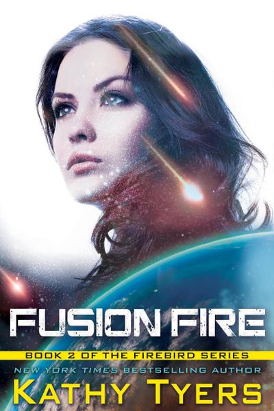 Fusion Fire (Firebird, #2)