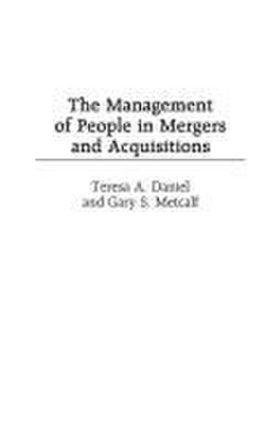 The Management of People in Mergers and Acquisitions