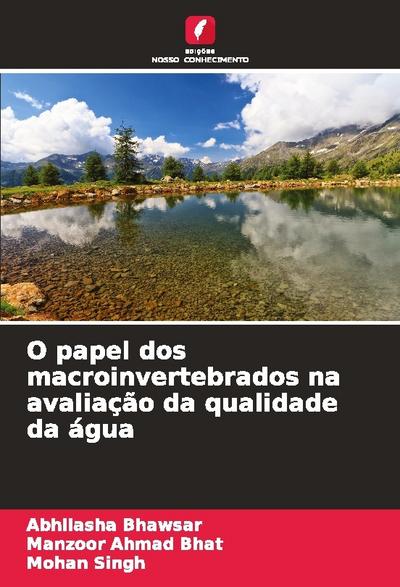 O papel dos macroinvertebrados na avaliação da qualidade da água