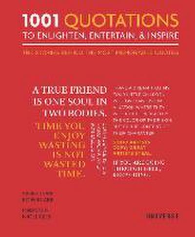 1001 Quotations to Enlighten, Entertain, and Inspire
