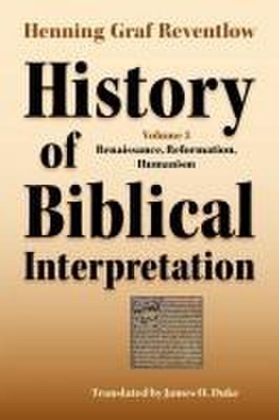 History of Biblical Interpretation, Vol. 3