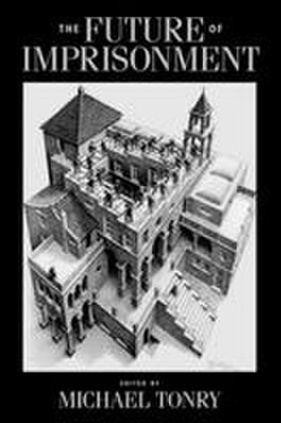 The Future of Imprisonment