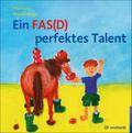 Ein FAS(D) perfektes Talent von Reinhold Feldmann | Ebook