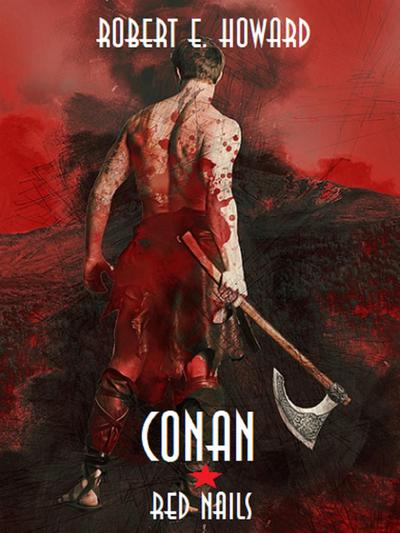 Conan: Red Nails
