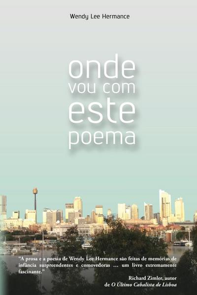 ONDE VOU COM ESTE  POEMA