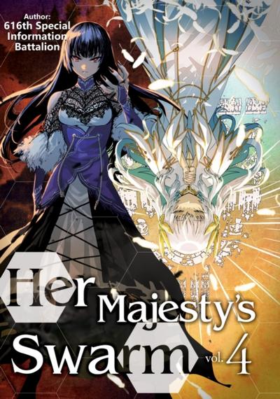 Her Majesty’s Swarm: Volume 4