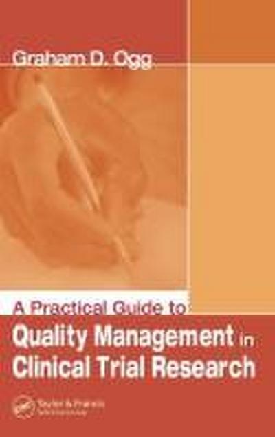 A Practical Guide to Quality Management in Clinical Trial Research