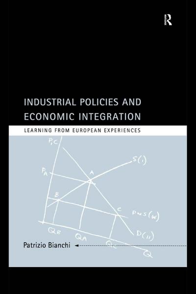 Industrial Policies and Economic Integration