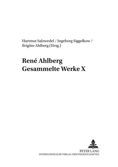 René Ahlberg- Gesammelte Werke X