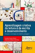 Aprendizagem Criativa da Leitura e da Escrita e Desenvolvimento