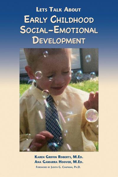 Let’s Talk About Early Childhood Social-Emotional Development