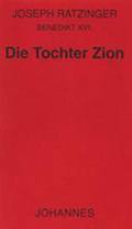 Die Tochter Zion
