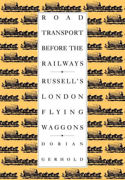 Road Transport Before the Railways