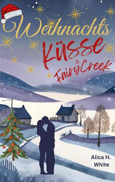 Weihnachtsküsse in Fairy Creek