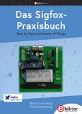 Das Sigfox-Praxisbuch