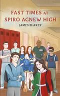 Fast Times at Spiro Agnew High