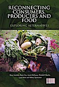 Reconnecting Consumers, Producers and Food