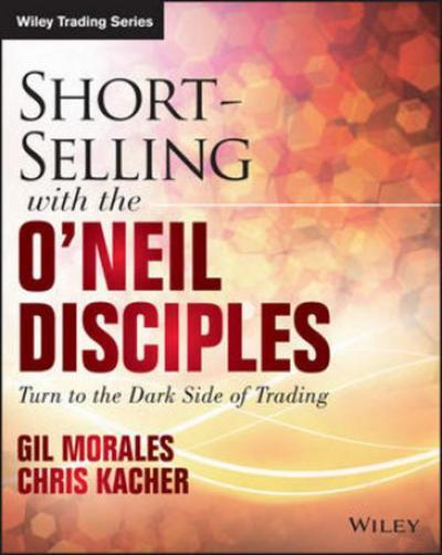 Short-Selling with the O’Neil Disciples